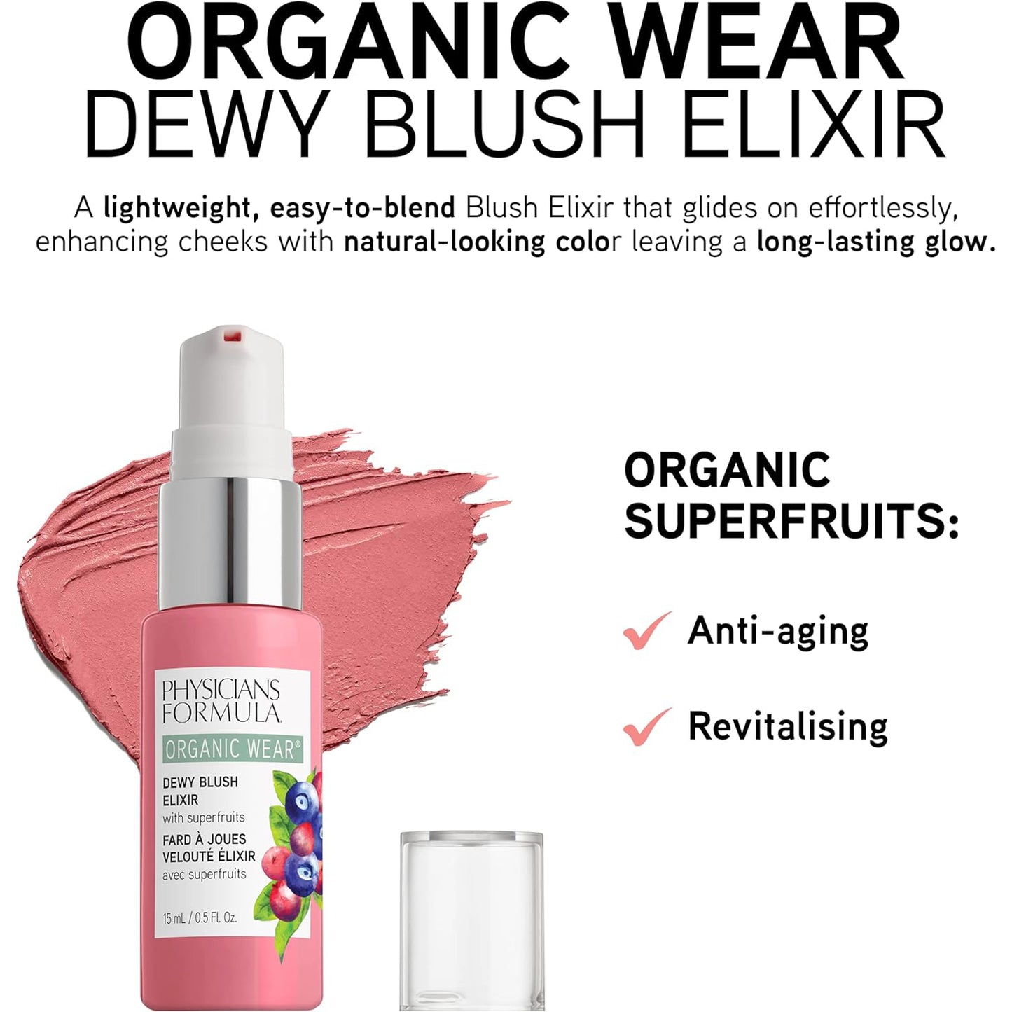 PHYSICIANS FORMULA Organic Wear Dewy Blush Elixir, Rubor Elixir Ligero 15ml